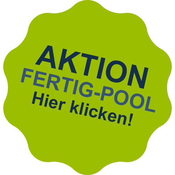 Fertigpool-Aktion